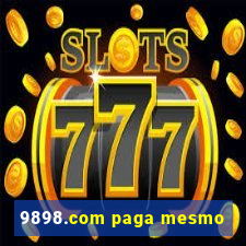 9898.com paga mesmo